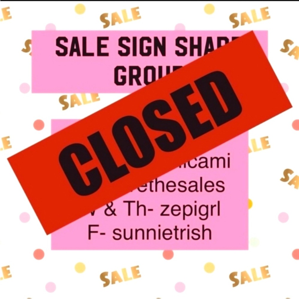 Closed for  5/1 to share & be shared Fridays Sign Group